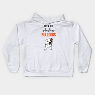 Just A Girl Who Loves Bulldogs Kids Hoodie